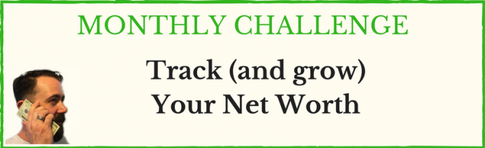 Track and Grow Your Net Worth (April challenge!)