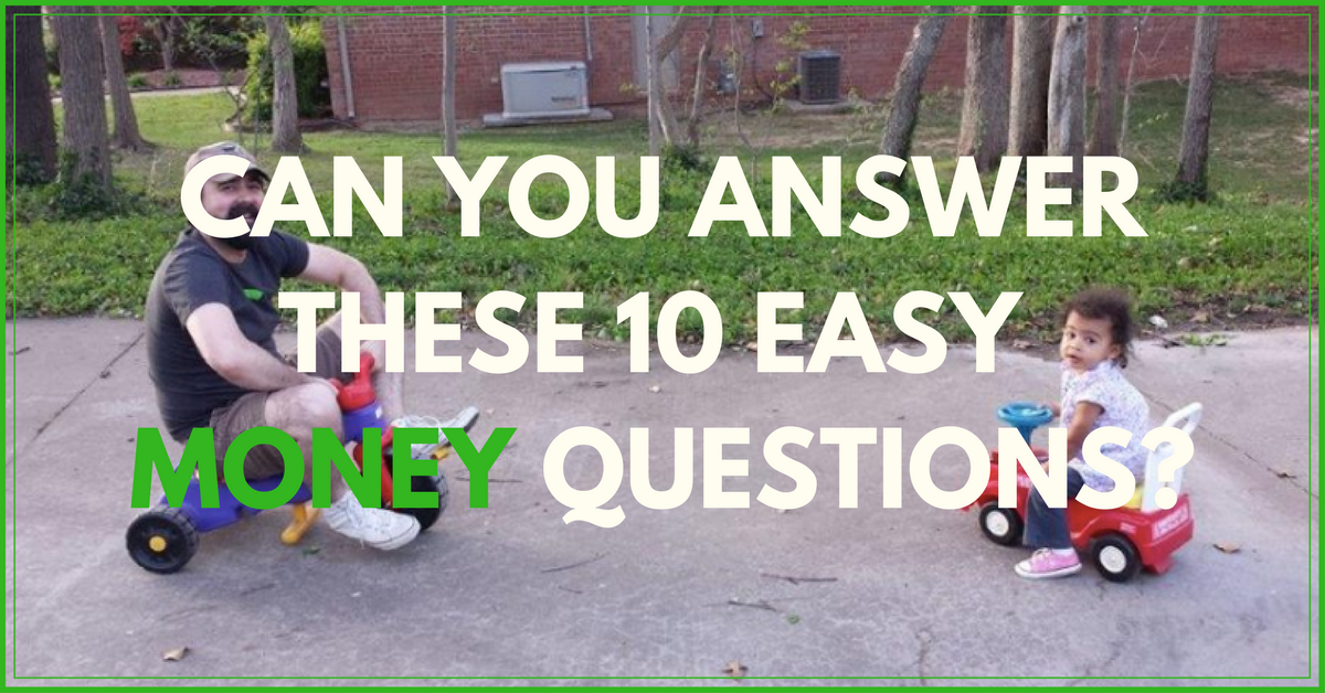 Can You Answer The Ten Easiest Money Questions Ever? - HOW DO I MONEY?